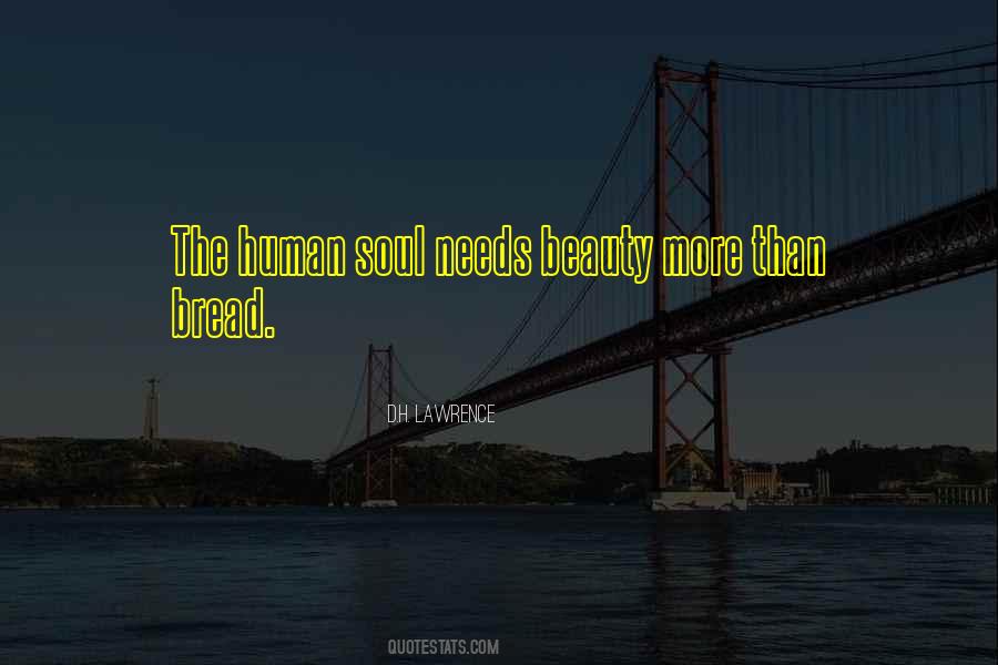 Needs Beauty Quotes #1232004