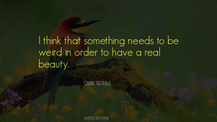 Needs Beauty Quotes #1830872