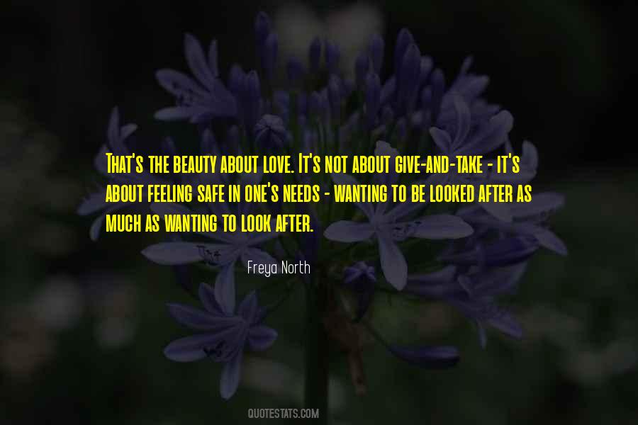 Needs Beauty Quotes #253818