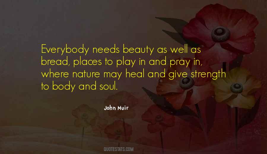 Needs Beauty Quotes #960368