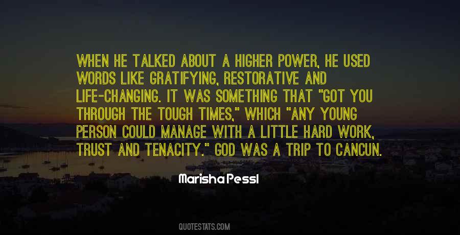 Quotes About Higher Power #181346