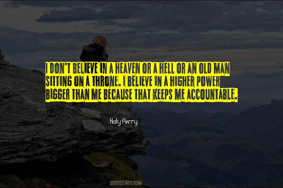 Quotes About Higher Power #18194