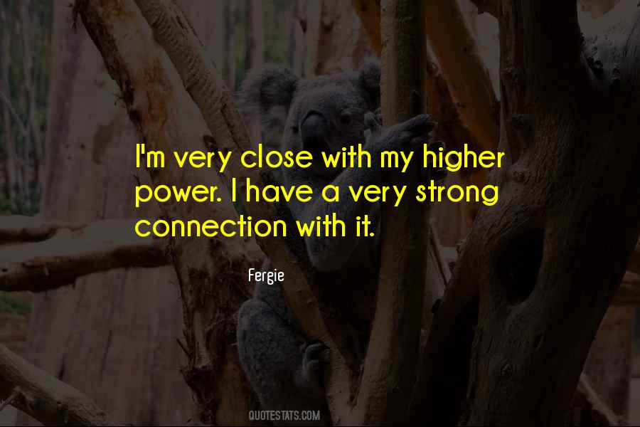 Quotes About Higher Power #580786