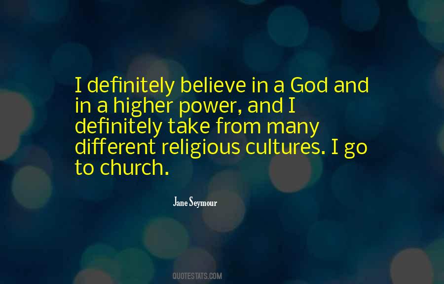 Quotes About Higher Power #661378