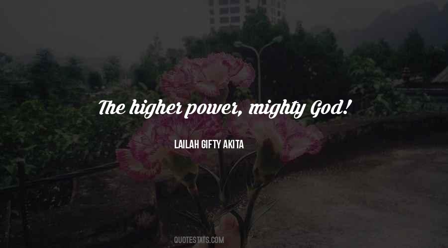 Quotes About Higher Power #879115