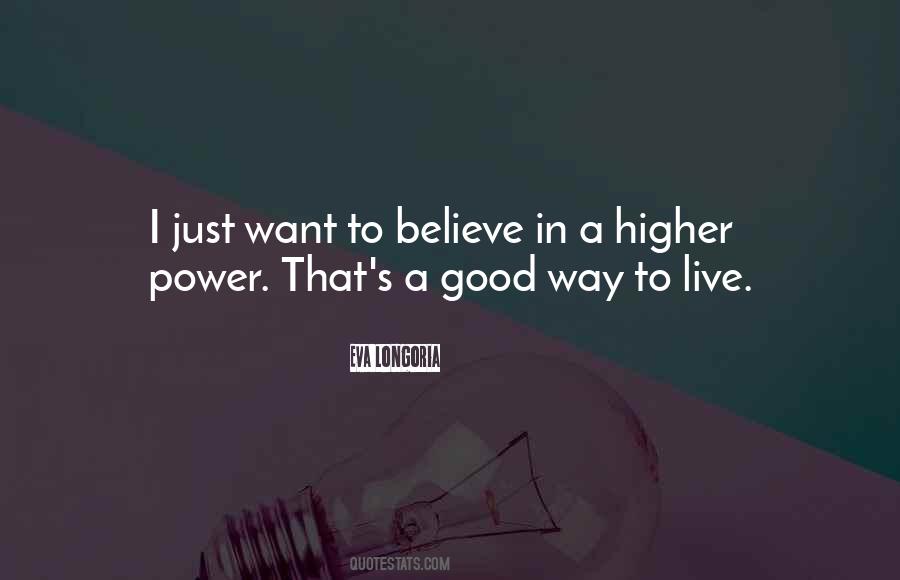 Quotes About Higher Power #903903