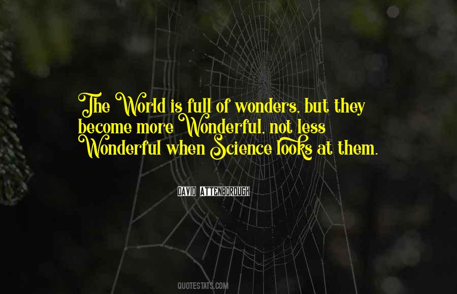 Quotes About The 7 Wonders Of The World #440020