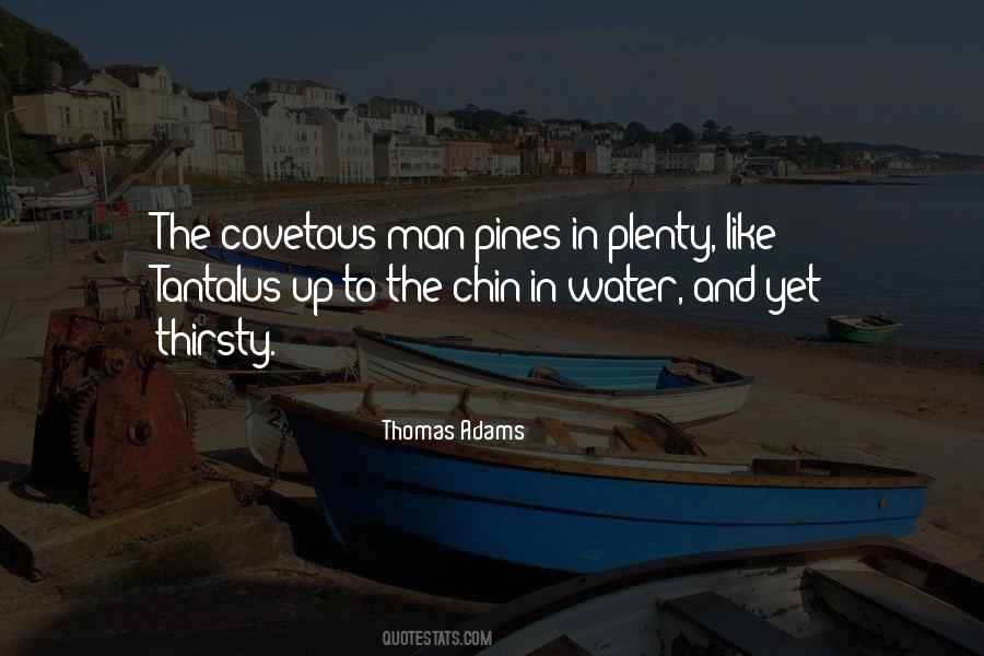 Thirsty Men Quotes #959067