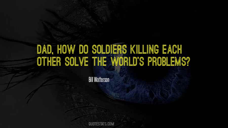 Quotes About Soldiers Fighting #150057