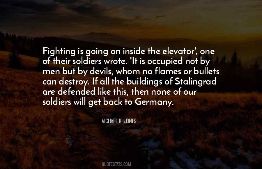 Quotes About Soldiers Fighting #847766