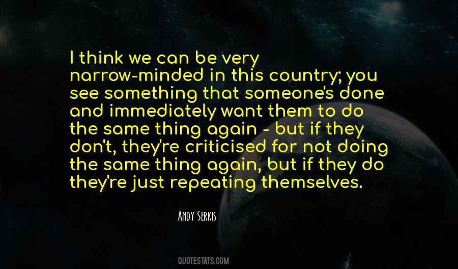 Quotes About Repeating The Same Thing #689665
