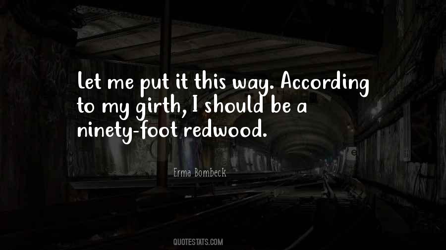 Quotes About The Redwoods #1348708