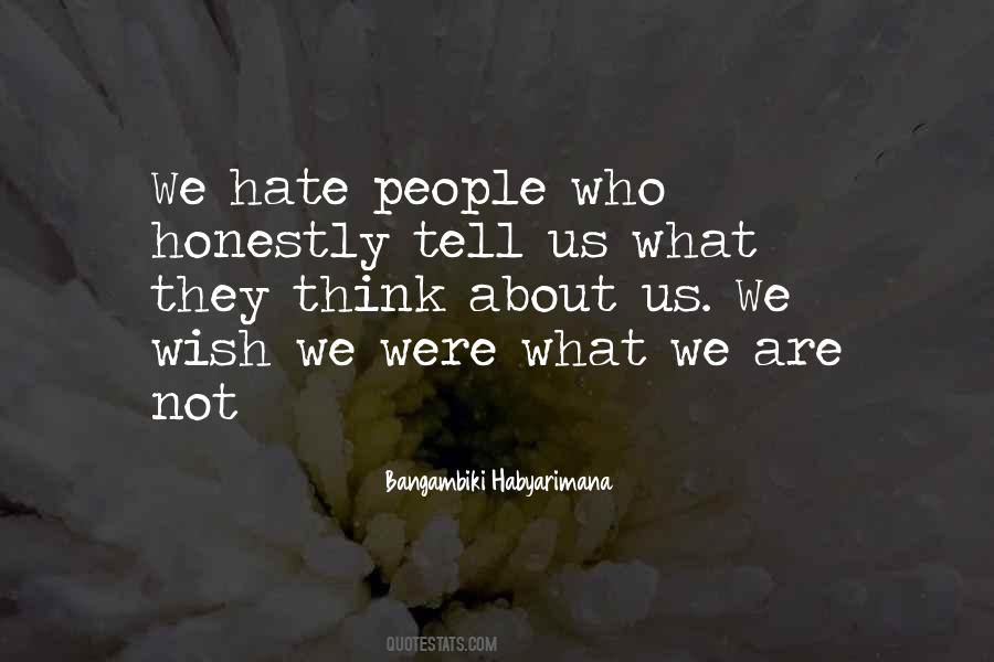 Quotes About Hating Him #202947