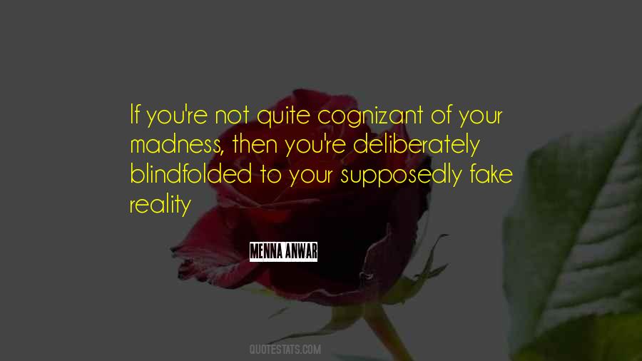 Quotes About Fake Reality #1809270