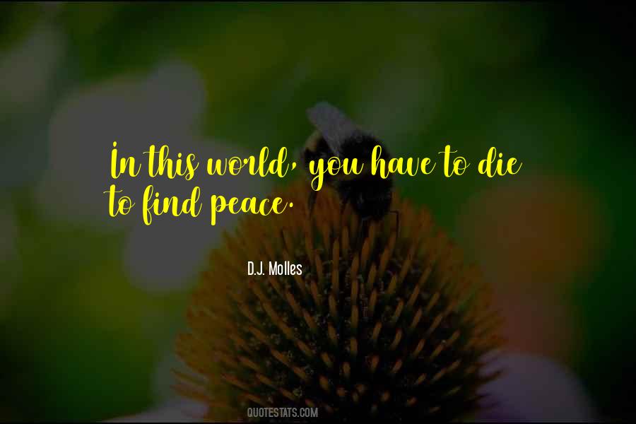 Find Peace Quotes #1459144