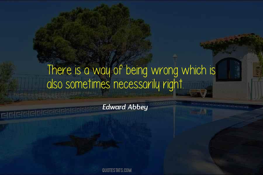 Quotes About Being Wrong For Someone #44497