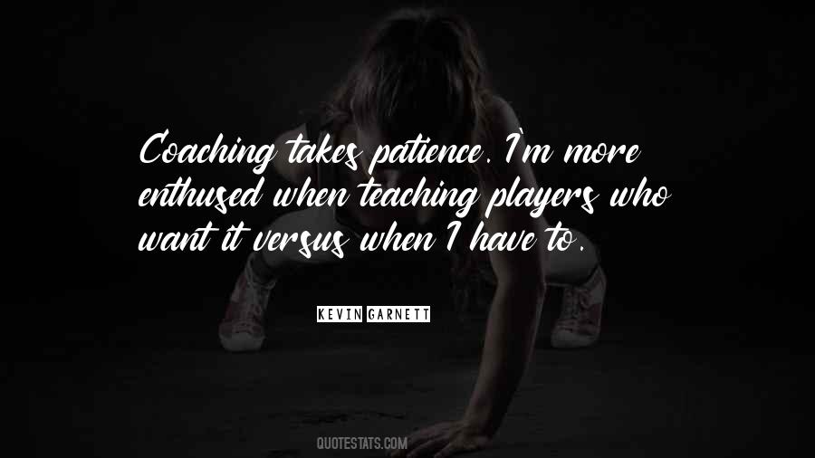 Patience I Quotes #563482