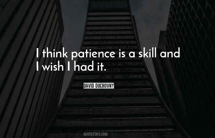 Patience I Quotes #77366