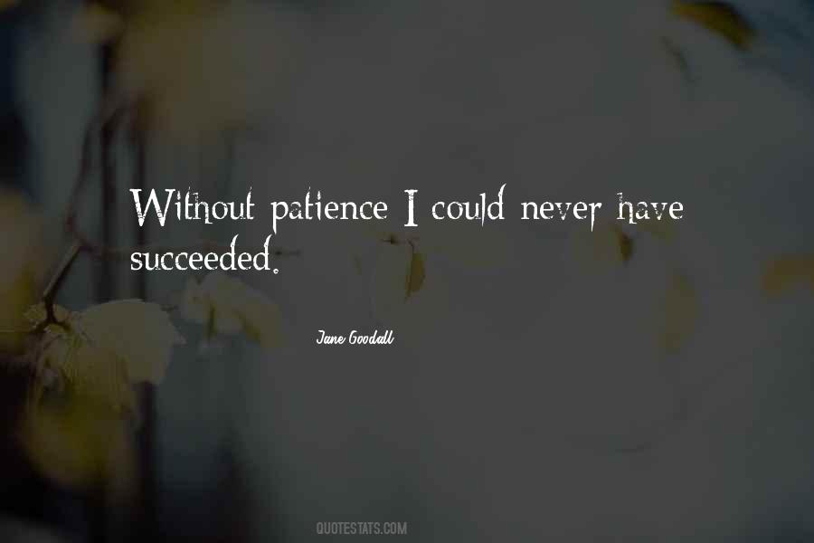 Patience I Quotes #98286