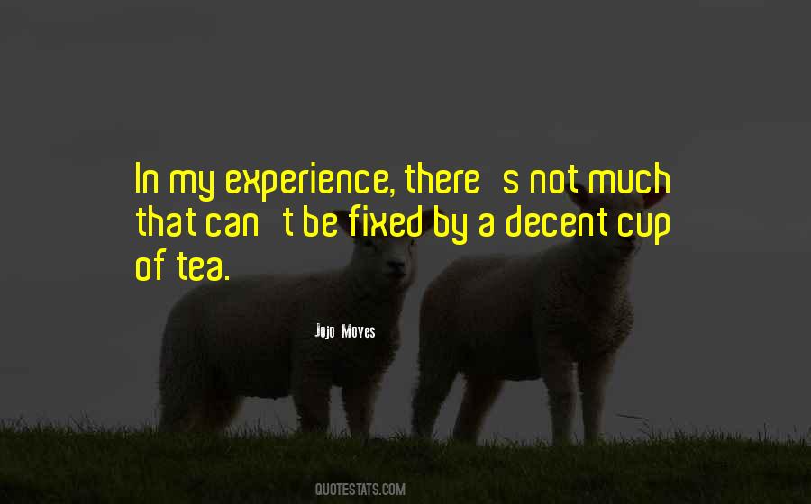 Your Tea Cup Quotes #322655