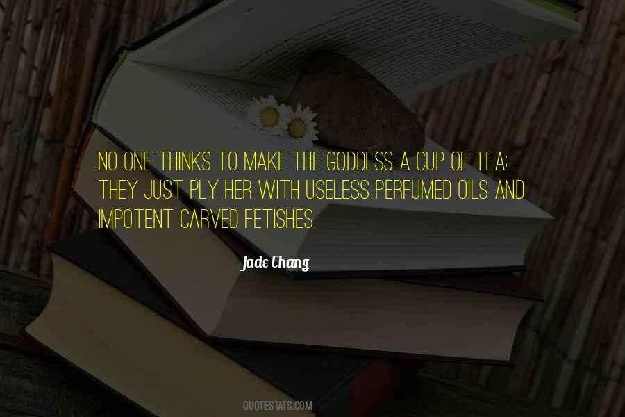Your Tea Cup Quotes #343173