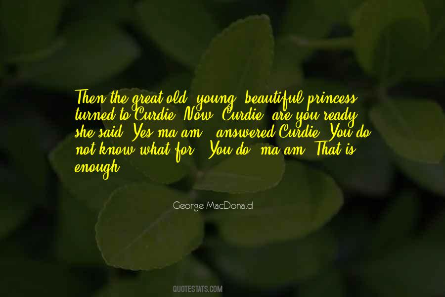 Old Young Quotes #1430143