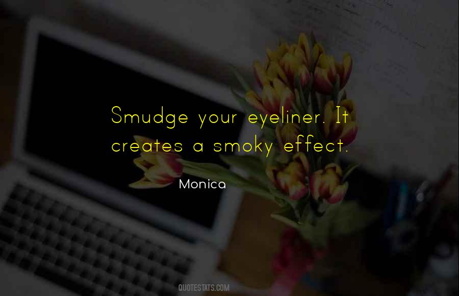 Quotes About Too Much Eyeliner #357065