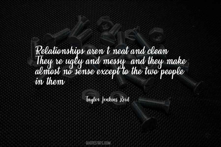 Quotes About Messy Relationships #1321526