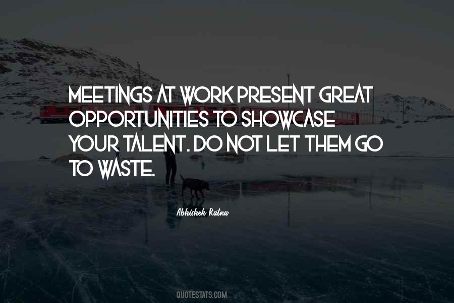 Quotes About Meetings At Work #1551845