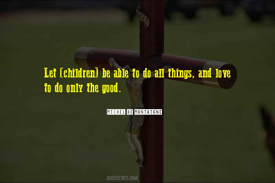 Love All Children Quotes #310316