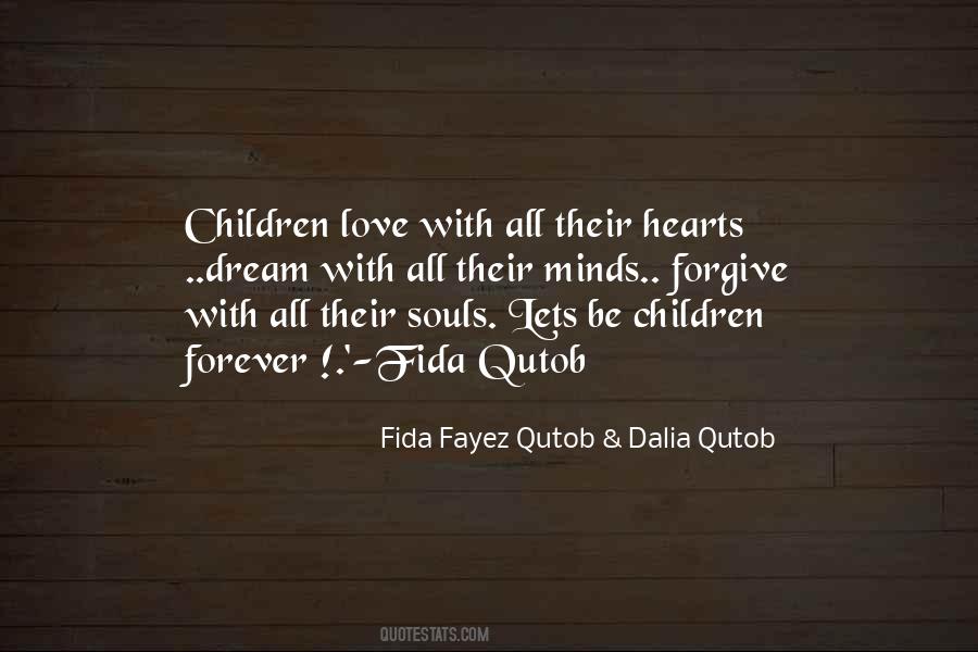 Love All Children Quotes #510091