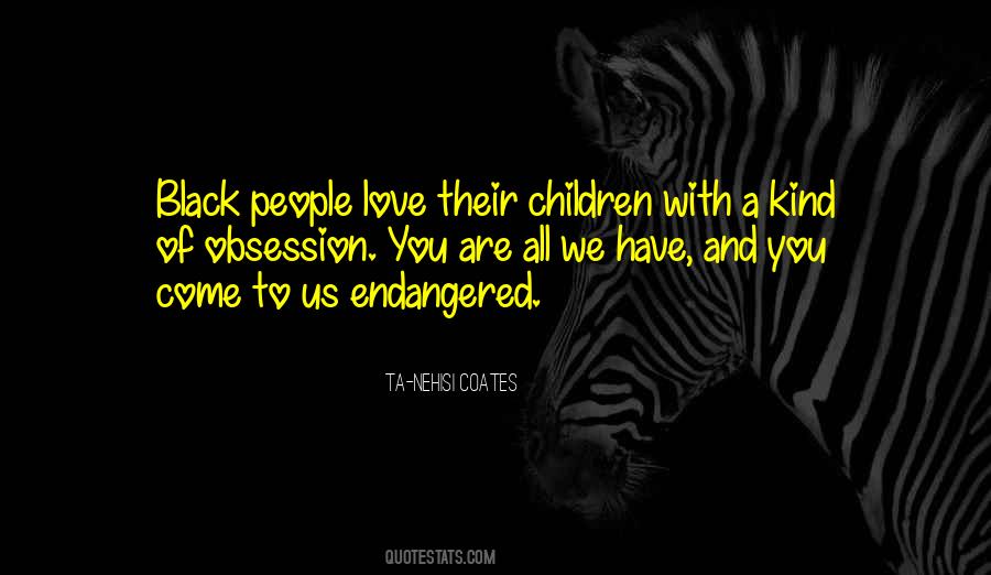 Love All Children Quotes #92798
