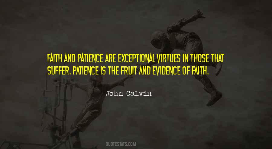 Quotes About Patience And Faith #113675