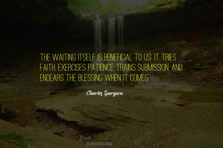 Quotes About Patience And Faith #1187189
