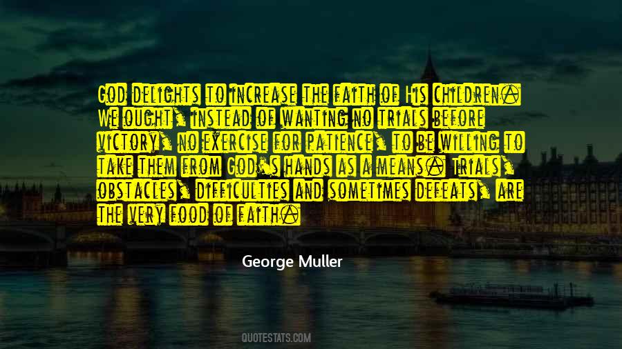 Quotes About Patience And Faith #1694333
