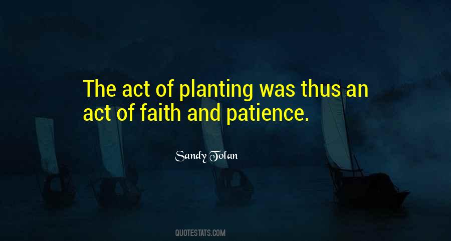 Quotes About Patience And Faith #828601
