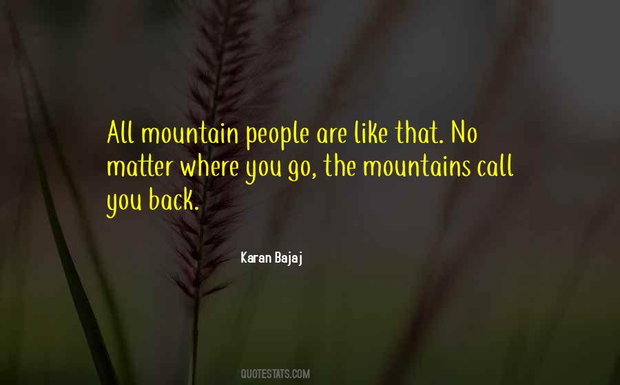 Quotes About The Mountains #1334428