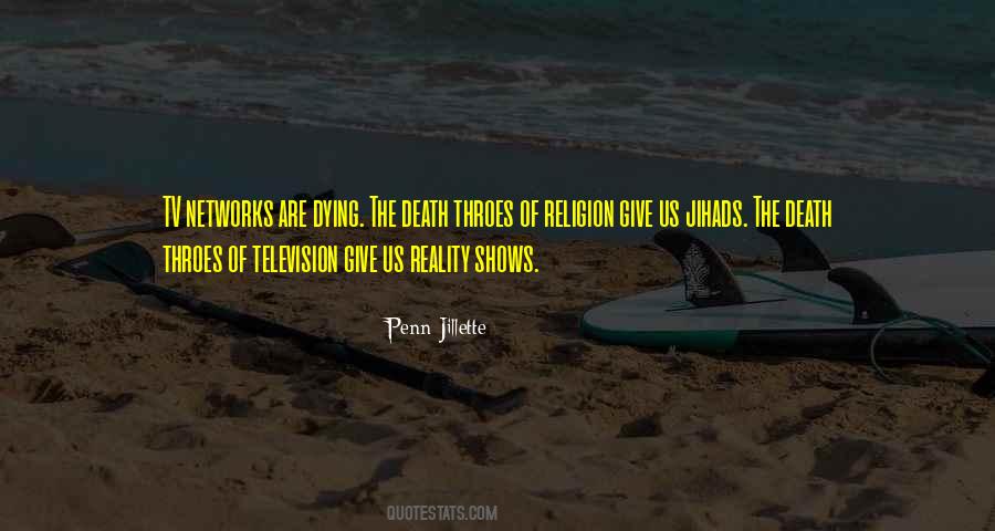 Quotes About Reality Tv Shows #443657