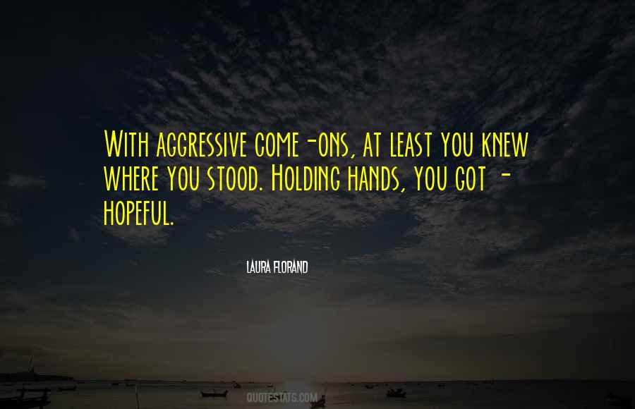 Quotes About Aggressive Love #1844112