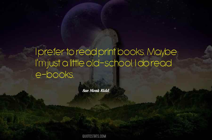 Quotes About Print Books #638836