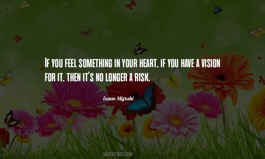 Feel Something Quotes #1353254