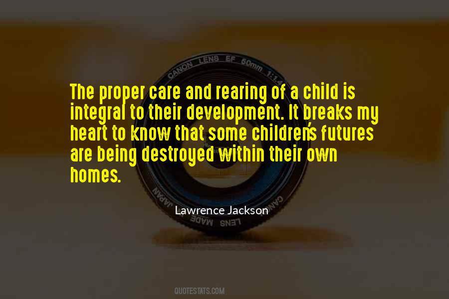 Quotes About A Child's Heart #1374641
