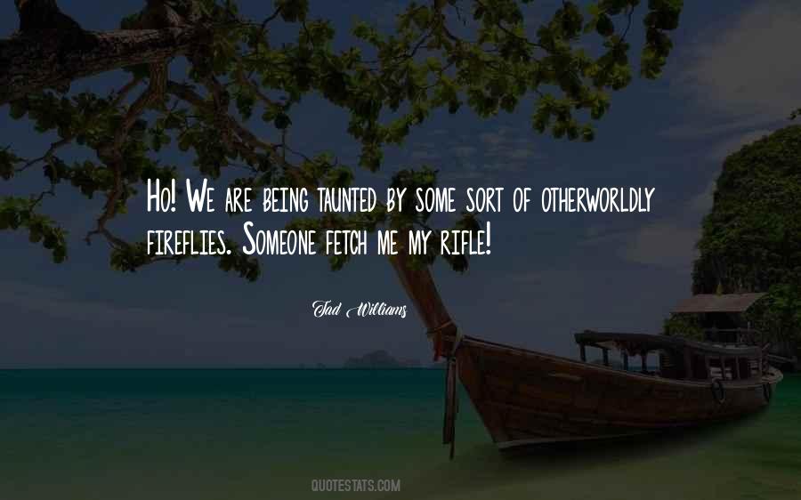 Quotes About Fireflies #1090201