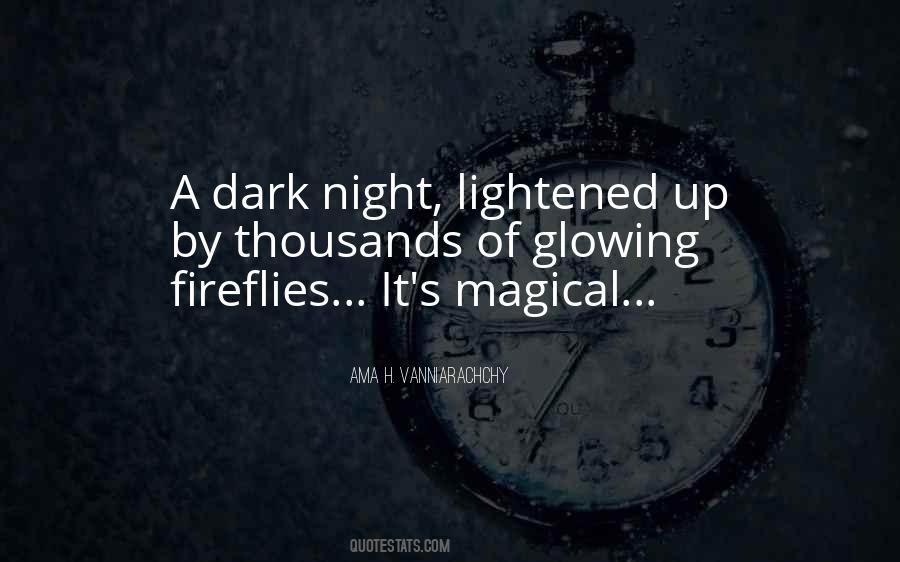 Quotes About Fireflies #135403