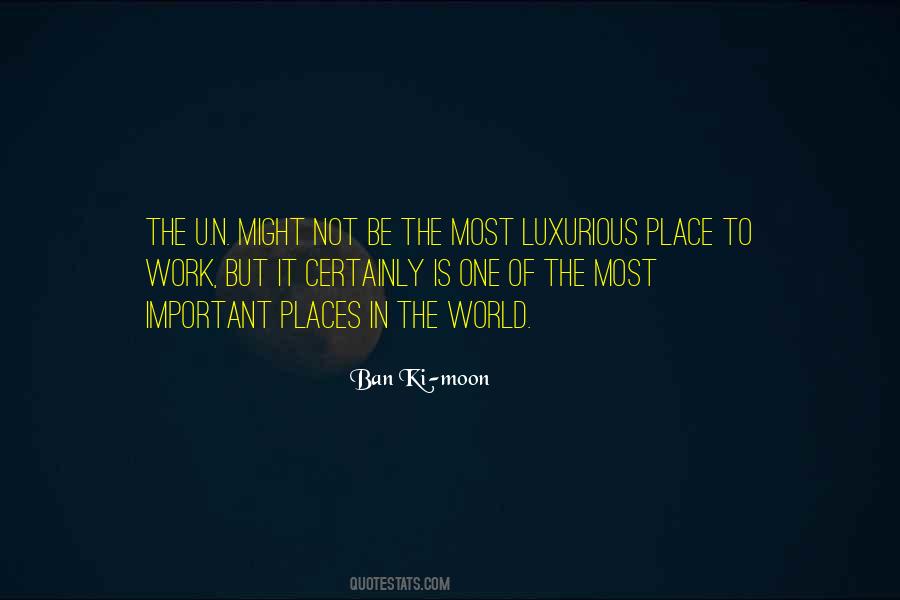 Quotes About Important Places #1694208