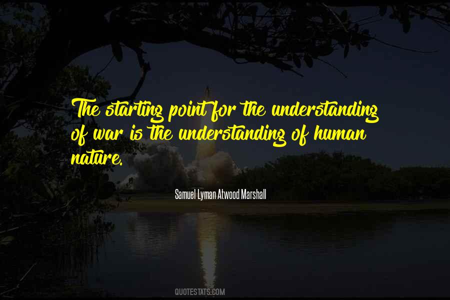 Quotes About Understanding Human Nature #1013196