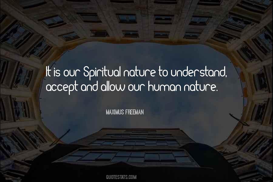 Quotes About Understanding Human Nature #506145