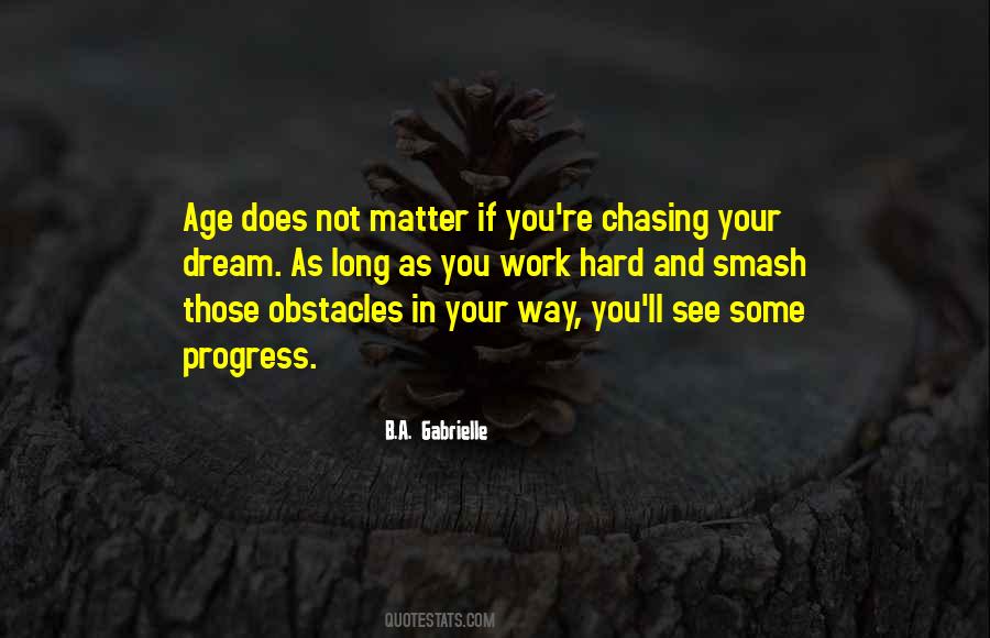 Quotes About Chasing #1391998