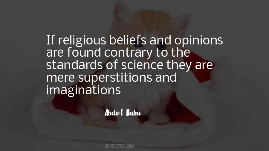 Religious Opinions Quotes #899139