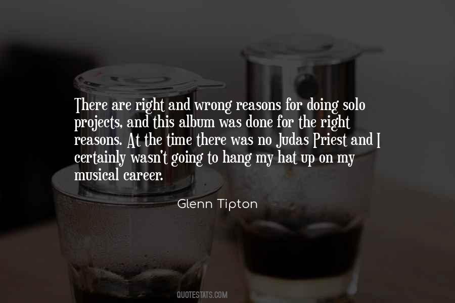 Quotes About Wrong Reasons #1738371